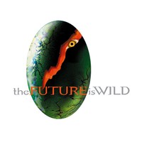 the future is wild limited
