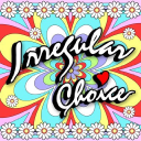 irregular choice limited