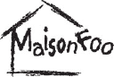 maison foo