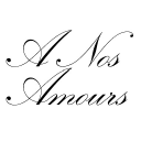 a nos amours ltd