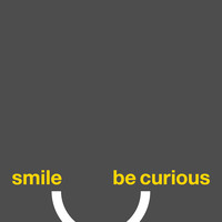 smile be curious limited