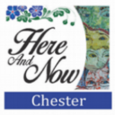 here and now chester limited